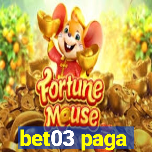 bet03 paga